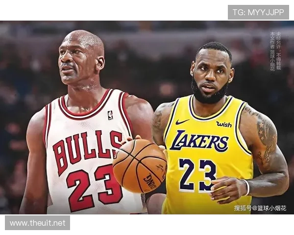 乔丹以背身单打主导得分对比詹姆斯更倚重突破